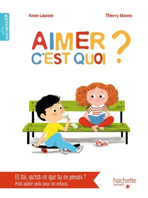 cover image of Aimer, c'est quoi ?
